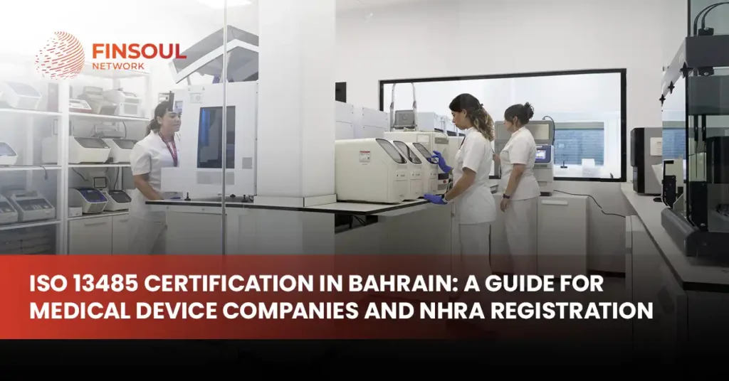 ISO 13485 Certification in Bahrain