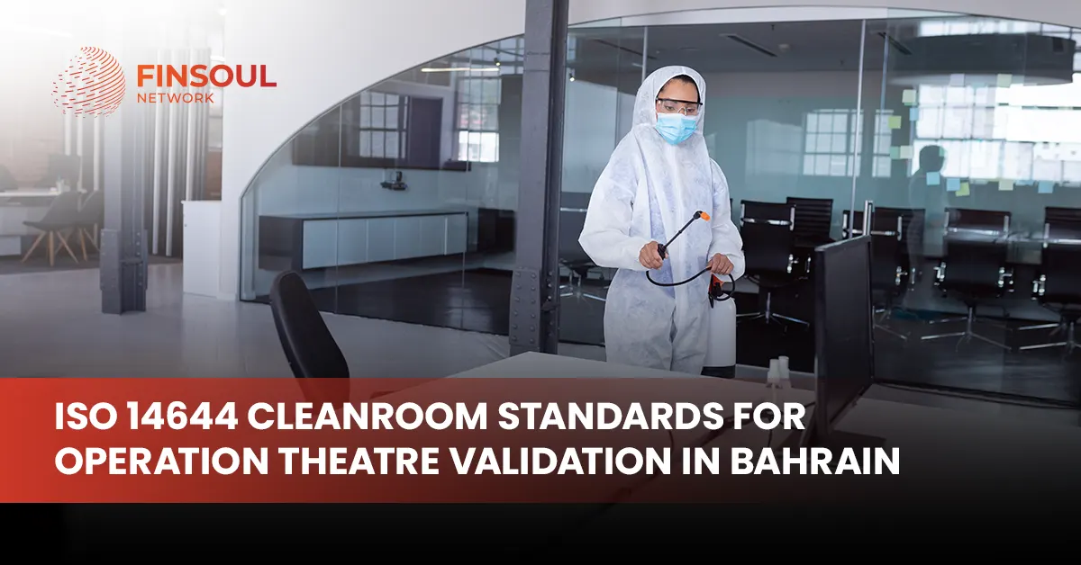 ISO 14644 cleanroom standards in Bahrain
