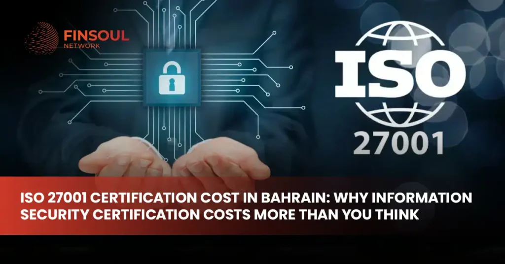 ISO 27001 Certification Cost in Bahrain