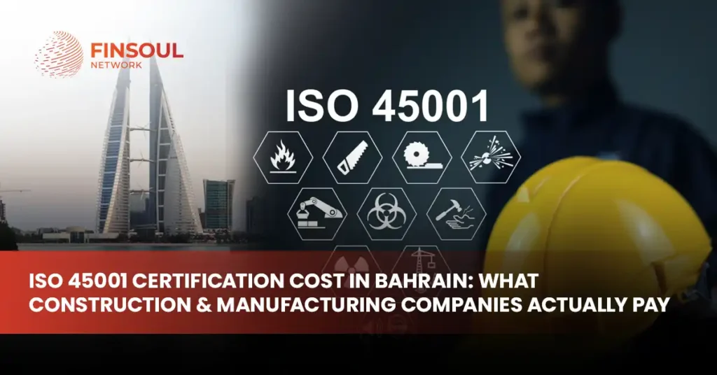 ISO 45001 Certification Cost in Bahrain